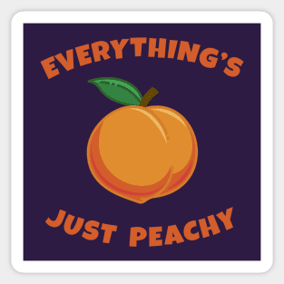 Everything's Just Peachy Sticker